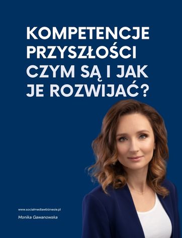 Webinar Kompetencje przyszłości - czym są i jak je rozwijać?